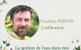 La gestion de l'eau dans nos Jardins Forêts ? avec Frédéric Fortin