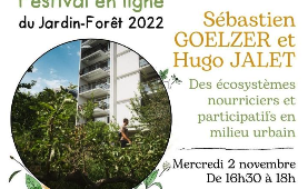 Des écosystèmes nourriciers et participatifs en milieu urbain avec les Vergers Urbains Retour d'expérience du 2 novembre 2022