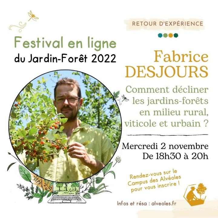 Comment décliner les jardins-forêts en milieu rural, viticole et urbain ? avec Fabrice Desjours Retour d'expérience du 2 novembre 2022