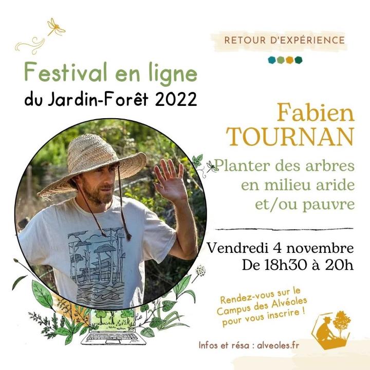 Planter des arbres en milieu aride et/ou pauvre, avec Fabien TOURNAN Retour d'expérience du 4 Novembre 2022
